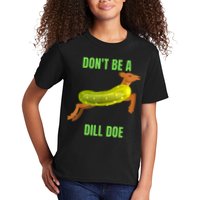 Dill Doe Dill Pickle Kids T-Shirt