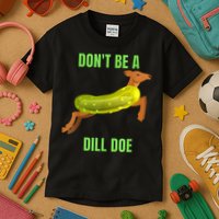 Dill Doe Dill Pickle Kids T-Shirt