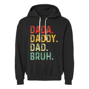 Dada Daddy Dad Bruh Gifts Fathers Day Dad Garment-Dyed Fleece Hoodie