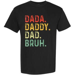 Dada Daddy Dad Bruh Gifts Fathers Day Dad Garment-Dyed Heavyweight T-Shirt