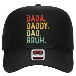 Dada Daddy Dad Bruh Gifts Fathers Day Dad High Crown Mesh Back Trucker Hat