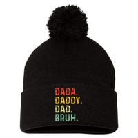 Dada Daddy Dad Bruh Gifts Fathers Day Dad Pom Pom 12in Knit Beanie