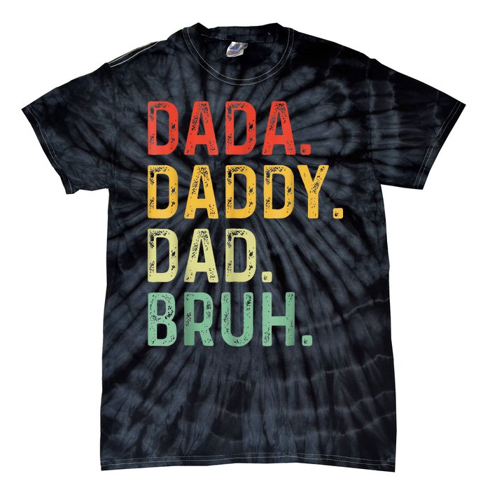 Dada Daddy Dad Bruh Gifts Fathers Day Dad Tie-Dye T-Shirt