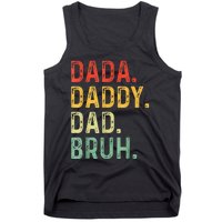 Dada Daddy Dad Bruh Gifts Fathers Day Dad Tank Top