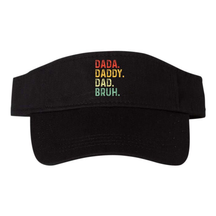 Dada Daddy Dad Bruh Gifts Fathers Day Dad Valucap Bio-Washed Visor