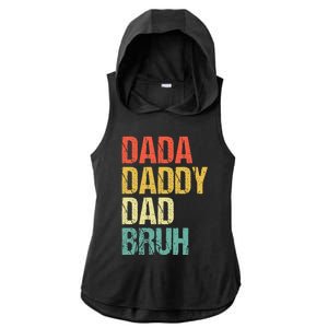 Dada Daddy Dad Bruh Ladies PosiCharge Tri-Blend Wicking Draft Hoodie Tank