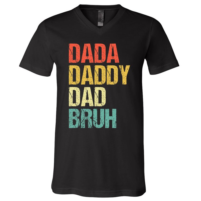 Dada Daddy Dad Bruh V-Neck T-Shirt