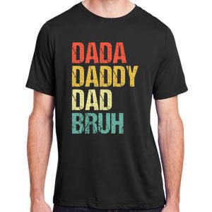 Dada Daddy Dad Bruh Adult ChromaSoft Performance T-Shirt