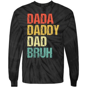 Dada Daddy Dad Bruh Tie-Dye Long Sleeve Shirt