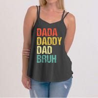 Dada Daddy Dad Bruh Women's Strappy Tank