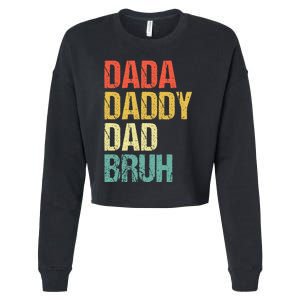 Dada Daddy Dad Bruh Cropped Pullover Crew