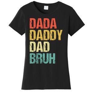 Dada Daddy Dad Bruh Women's T-Shirt