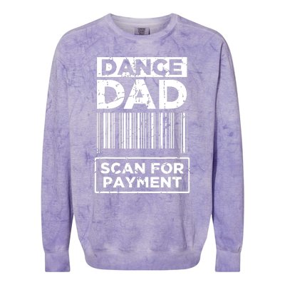 Dance Dad Distressed Scan For Payment Parents Adult Fun Colorblast Crewneck Sweatshirt