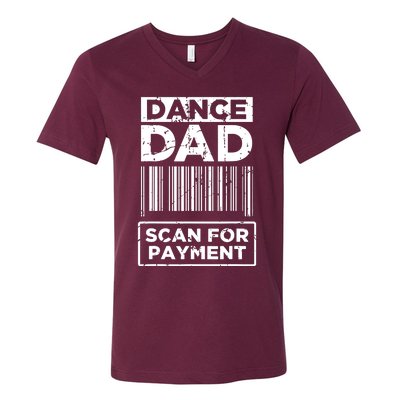 Dance Dad Distressed Scan For Payment Parents Adult Fun V-Neck T-Shirt