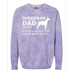 Doberman Dad Doberman Pinscher Dog Colorblast Crewneck Sweatshirt