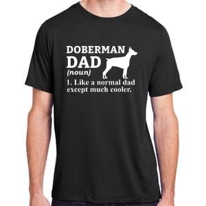 Doberman Dad Doberman Pinscher Dog Adult ChromaSoft Performance T-Shirt