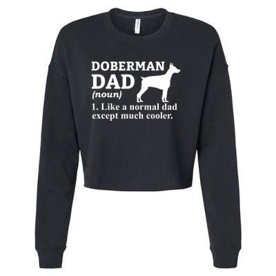 Doberman Dad Doberman Pinscher Dog Cropped Pullover Crew