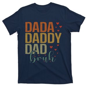 Dada Daddy Dad Bruh Awesome Like My Daughter FatherS Day T-Shirt