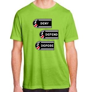 Deny Defend Depose Banzai Bill Adult ChromaSoft Performance T-Shirt