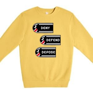 Deny Defend Depose Banzai Bill Premium Crewneck Sweatshirt