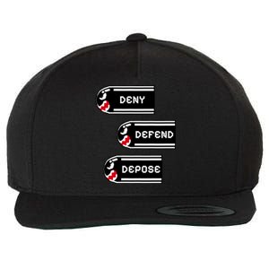 Deny Defend Depose Banzai Bill Wool Snapback Cap