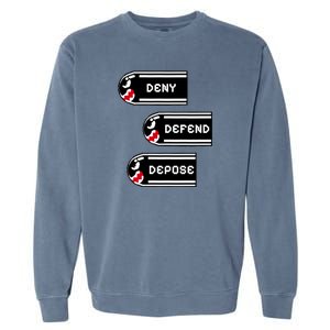 Deny Defend Depose Banzai Bill Garment-Dyed Sweatshirt