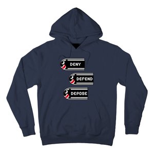 Deny Defend Depose Banzai Bill Hoodie