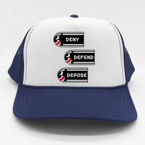 Deny Defend Depose Banzai Bill Trucker Hat