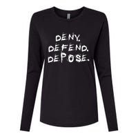 Deny Defend Depose Womens Cotton Relaxed Long Sleeve T-Shirt