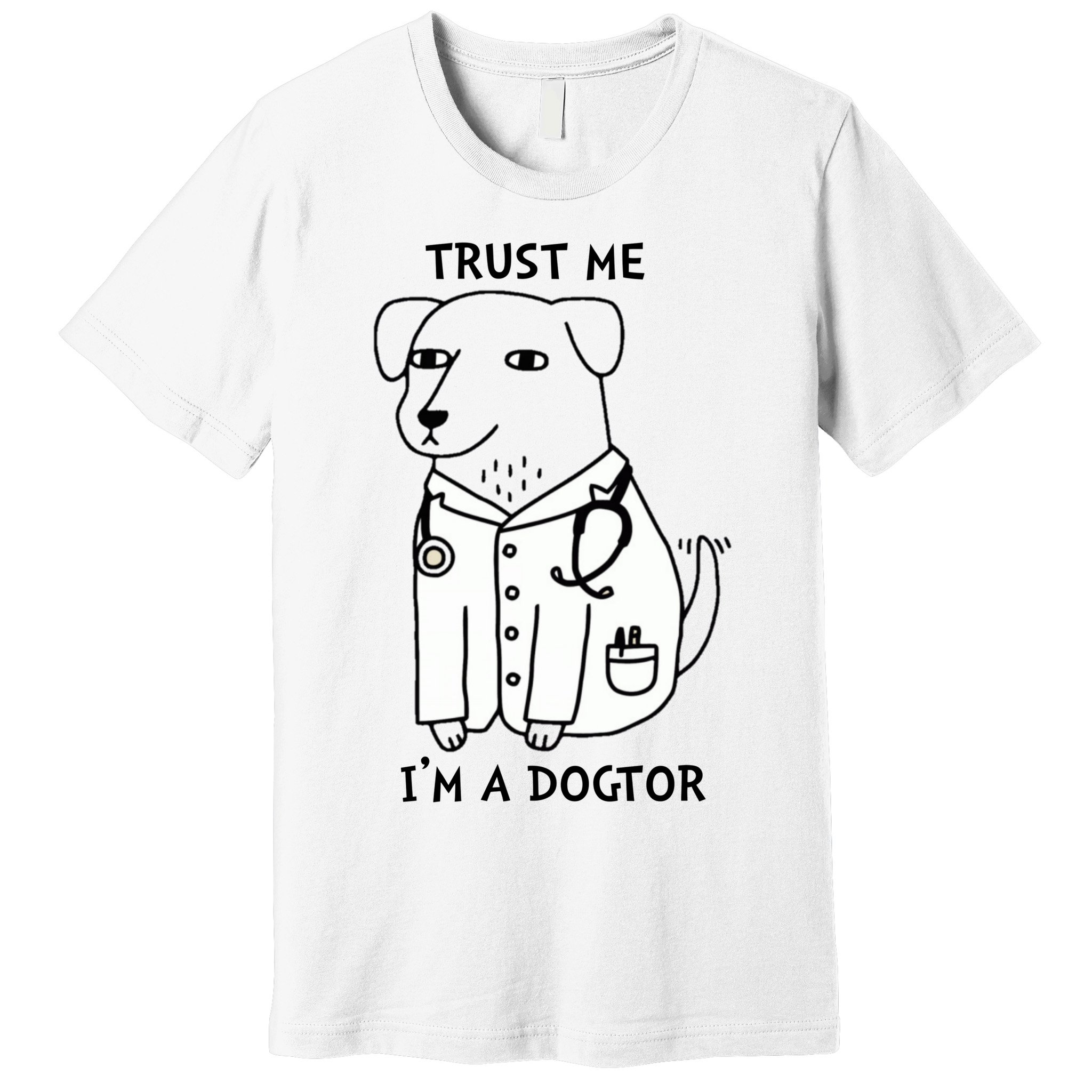 Dogtor Dog Doctor Premium T-Shirt