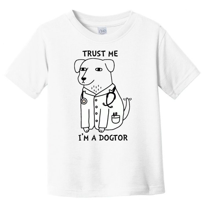 Dogtor Dog Doctor Toddler T-Shirt