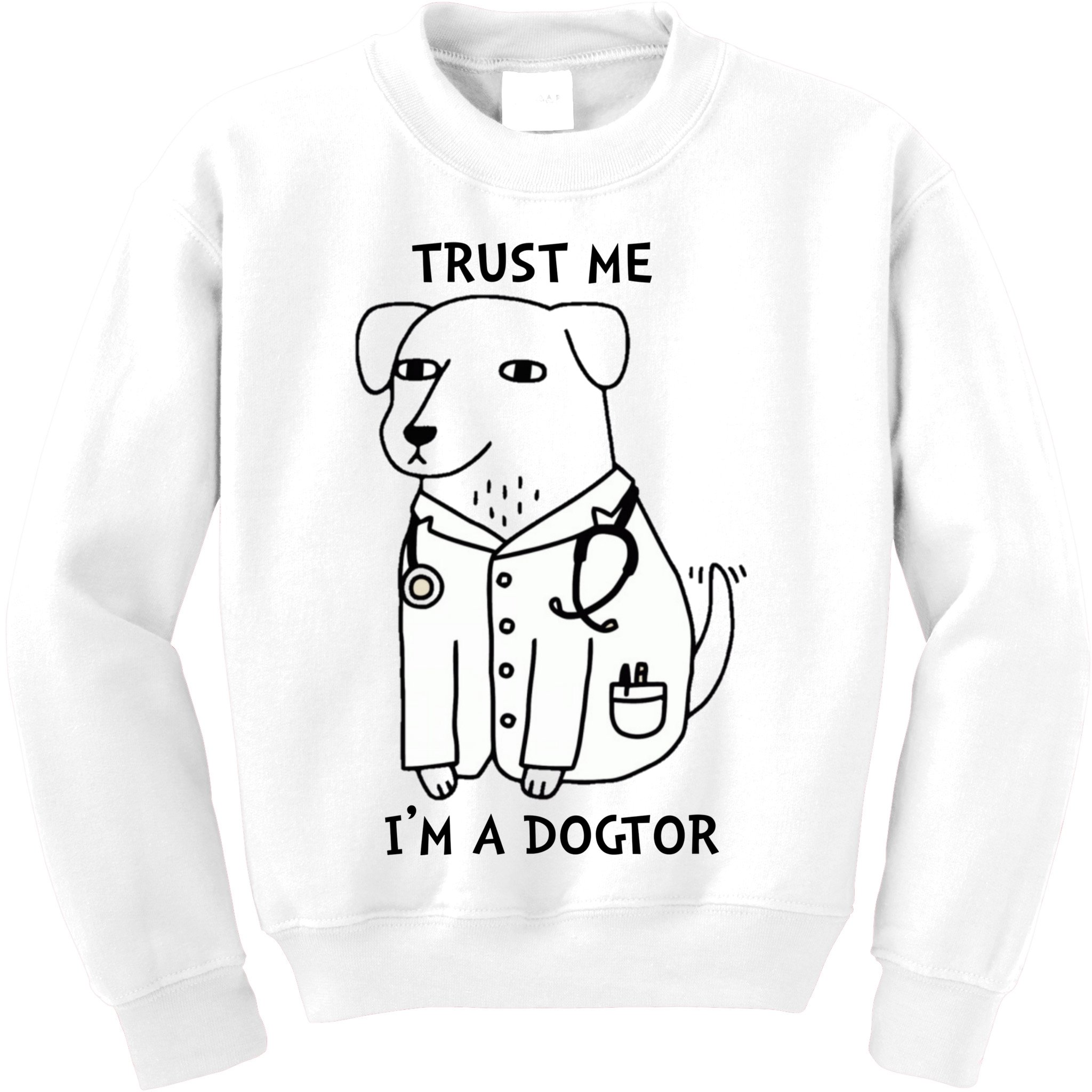 Dogtor Dog Doctor Kids Sweatshirt