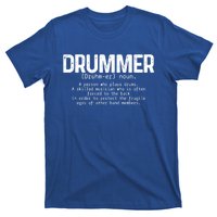 Drummer Definition Drums Drumming Funny Drummer Gift T-Shirt