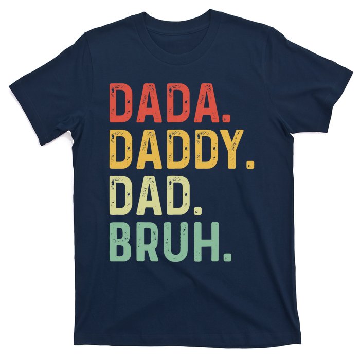 Dada Daddy Dad Bruh Fathers Day Vintage Funny Father T-Shirt