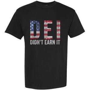 Dei Dei DidnT Earn It Joke Funny Quote Garment-Dyed Heavyweight T-Shirt