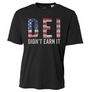 Dei Dei DidnT Earn It Joke Funny Quote Cooling Performance Crew T-Shirt