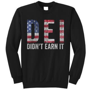 Dei Dei DidnT Earn It Joke Funny Quote Sweatshirt