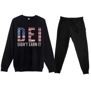 Dei Dei DidnT Earn It Joke Funny Quote Premium Crewneck Sweatsuit Set