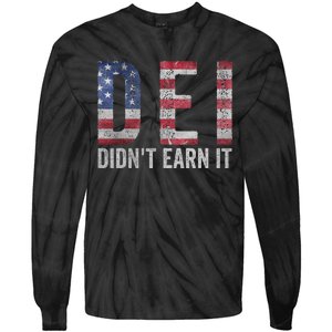 Dei Dei DidnT Earn It Joke Funny Quote Tie-Dye Long Sleeve Shirt