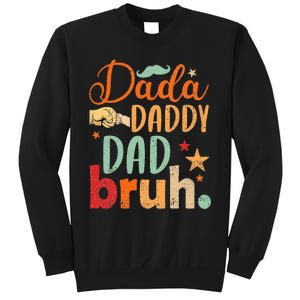 Dada Daddy Dad Bruh Sweatshirt