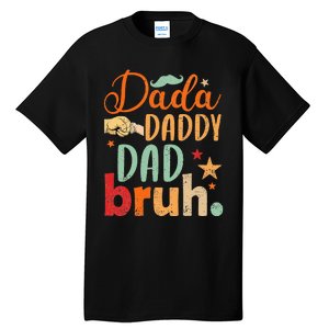 Dada Daddy Dad Bruh Tall T-Shirt