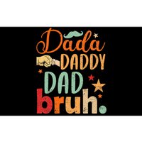 Dada Daddy Dad Bruh Bumper Sticker