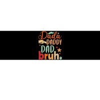 Dada Daddy Dad Bruh Bumper Sticker