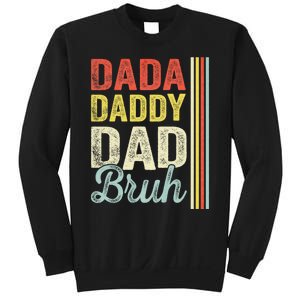 Dada Daddy Dad Bruh Sweatshirt