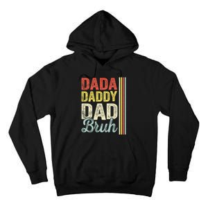 Dada Daddy Dad Bruh Tall Hoodie