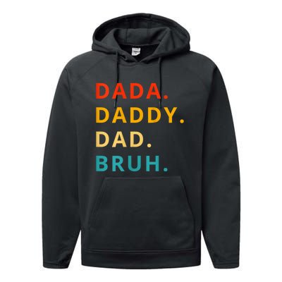 Dada Daddy Dad Bruh Funny Phrase For FatherS Day Performance Fleece Hoodie