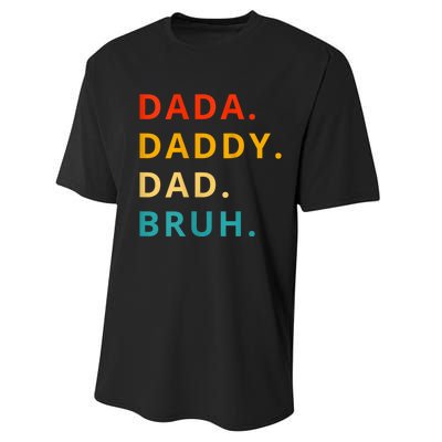 Dada Daddy Dad Bruh Funny Phrase For FatherS Day Performance Sprint T-Shirt