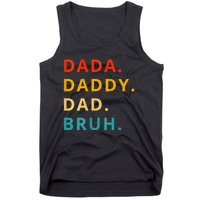 Dada Daddy Dad Bruh Funny Phrase For FatherS Day Tank Top