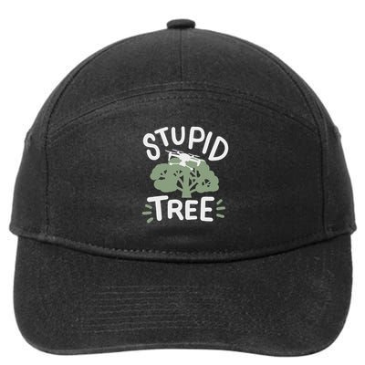 Drone Drones Drone Pilot Fpv Stupid Tree 7-Panel Snapback Hat