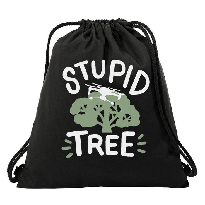 Drone Drones Drone Pilot Fpv Stupid Tree Drawstring Bag